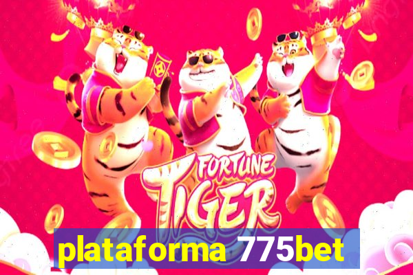 plataforma 775bet